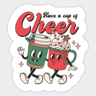 Have a cup of cheer Sticker